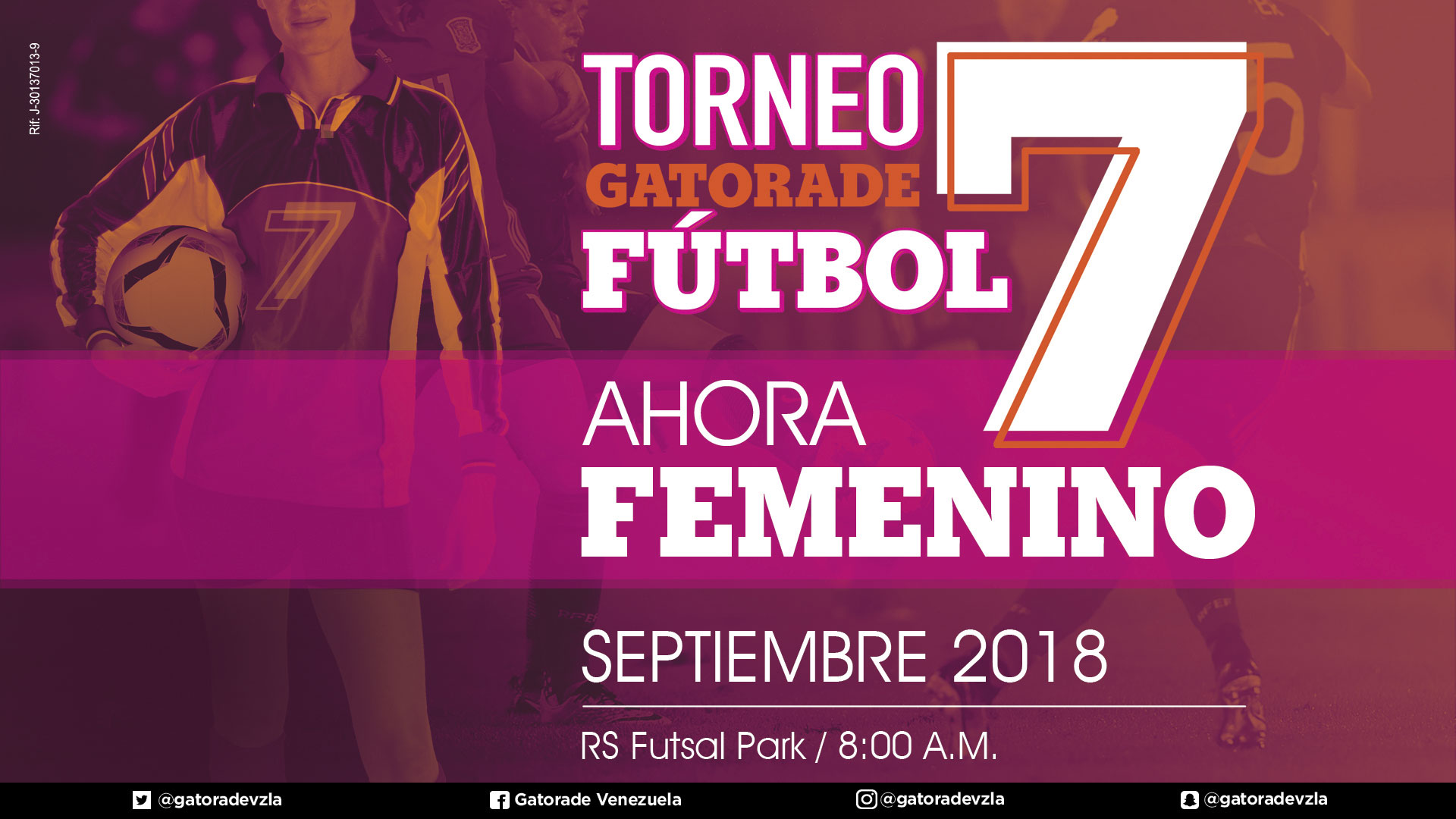 Torneo Gatorade Fútbol 7 Vs. 7 Femenino